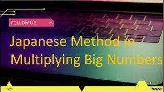 Japanese Method in Multiplying Big Numbers Using Lines