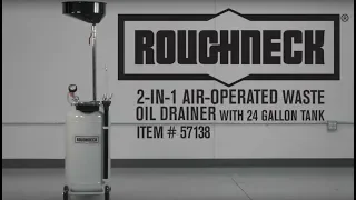 Roughneck 2-in-1 Air-Operated Waste Oil Drainer  24-Gallon Tank