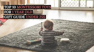 Top 10 Montessori toys 1 year old | Gift guide 1 year old under 25$