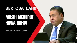 Masih Menuruti Hawa Nafsu