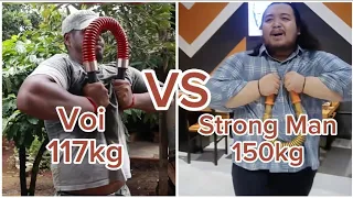 Voi Dak Lak 117kg VS Strong Man 150kg ai là người mạnh hơn ? Cao thủ tây nguyên