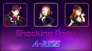 A-RISE - Shocking Party - color coded (ROM/ENG/VIE)