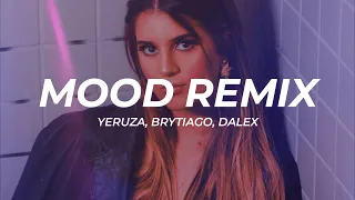 Yeruza, Brytiago, Dalex - Mood Remix (Letra/Lyrics)