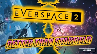 Everspace 2 is Better Than Starfield