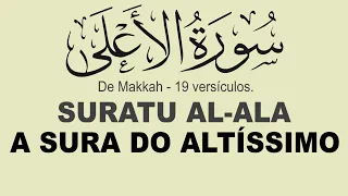 Alcorão em Português - A SURA DO ALTÍSSIMO [87:1-19] AL-ALA