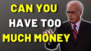 Can A Christian Have Too Much Money  Part #2 Biblical View Point of Money John MacArthur