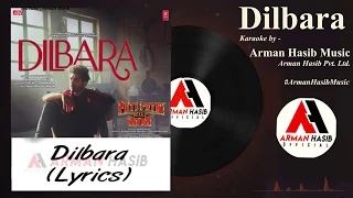 KARAOKE: Dilbara Full Song Cover & Original Karaoke | Pati Patni Aur Woh | Kartik A, Sachet Tandon