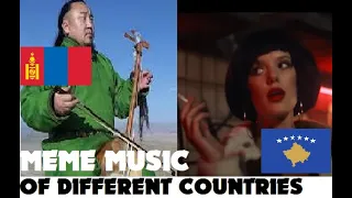 Meme songs from Different Countries! PT. 4
