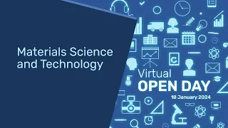 MSc in Materials Science and Technology | University of Tartu | Virtual Open Day 2024 | Estonia