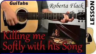 How to play KILLING ME SOFTLY WITH HIS SONG 🎹💘 - Roberta Flack / GUITAR Lesson 🎸 / GuiTabs #129