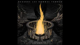 Regarde Les Hommes Tomber - Ascension (Full Album 2020)