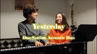 Yesterday (The Beatles) - Acoustic Duo Cover