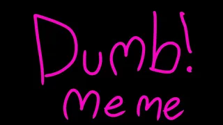 Dumb! (animation meme) // murder drones