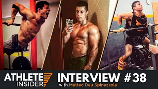 MATTEO DEU SPINAZZOLA | His Special Training Methods | Interview | The Athlete Insider Podcast #038