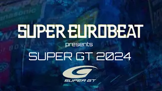 SUPER EUROBEAT presents SUPER GT 2024-GT COLLECTION-
