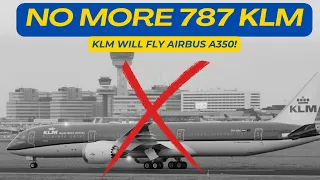 NO MORE BOEING 787 KLM! Air France-KLM Orders Up To 90 Airbus A350s!