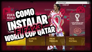 TUTORIAL - COMO INSTALAR FIFA 23 WORLD CUP QATAR ACTUALIZADO SIN INTERNET