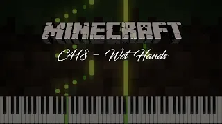【Minecraft】 C418 - Wet Hands (MIDI + PIANO SHEET)