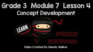 Grade 3 Module 7 Lesson 4 Concept Development