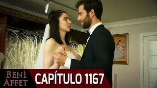 Perdóname (Beni Affet) - Capítulo 1167