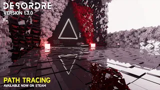 DESORDRE : Gameplay with Path Tracing - Update 1.3.0 #ue5