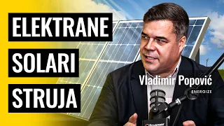 Investiranje u solarnu energiju | Vladimir Popović | Biznis Priče 133