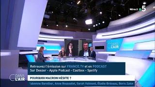 Pourquoi Macron hésite ? #cdanslair 18.03.21