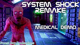 System Shock (2022) Medical Demo Full Playthrough (No Commentary)