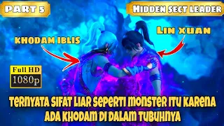 LIN XUAN BERJUANG MELEPASKAN DIRI DARI KHODAM IBLISNYA DI BANTU BEICHEN_Hidden sect leader part 5