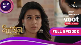 Naagin 4 | नागिन 4 | Ep.4 | Nayantara Plans To Expose Dev!