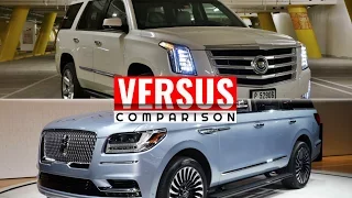 2018 Lincoln Navigator vs Cadillac Escalade