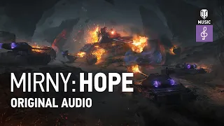 World of Tanks Original Soundtrack: Mirny Hope