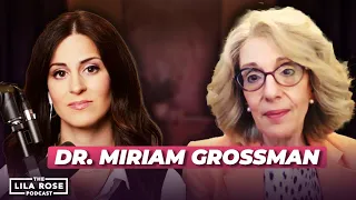 Lost in Trans Nation with Dr. Miriam Grossman | The Lila Rose Podcast E45