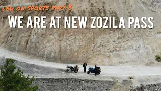 We are at NEW ZOZILA | Srinagar to Kargil | Leh on Sports part 3 | Kawasaki Ninja 650 | KTM RC 390