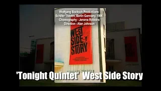 Quintet - West Side Story - Berlin, Schiller Theater 1995