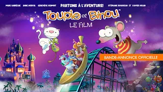 TOUPIE ET BINOU LE FILM | Bande-annonce officielle | Sphère Films