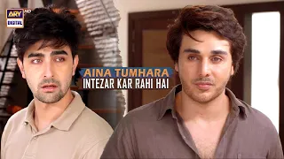 Aina Aaj Bhi Tumhara Intezar Kar Rahi Hai | Sukoon 2nd last episode