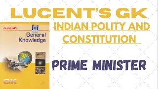 (L37) Lucent GK | Indian Polity | Prime minister and the union council of ministers | UPSC | SSC