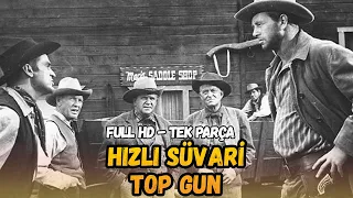 Speed ​​Gunner | (Top Gun) Watch Turkish Dubbed | Cowboy Movie | 1955 | Watch Full Movie