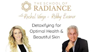 Detoxifying for Optimal Health & Beautiful Skin with Robby Besner