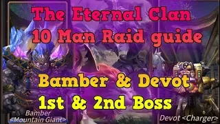 Eternal Camp Raid - Boss 1 & 2 - Era of Legends