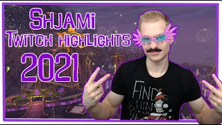 Shjami | Twitch Highlights - 2021