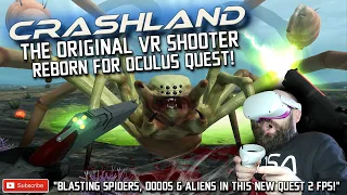 CRASHLAND QUEST 2 GAMEPLAY // A Classic VR Arcade Shooter is Reborn for Oculus Quest // Crashland VR