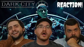 Dark City Blind Reaction!!! (Director's Cut!)