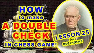 CHESS DOUBLE CHECK ♔ LESSONS ♕ TRAINING for beginners tutorial online 25 VIDEO free