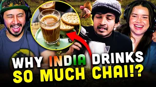 WHY INDIA DRINKS SO MUCH CHAI by Nirmal Pillai Parotta Act REACTION! | CineDesi