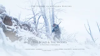 The Wind & The Wolves - A Hunter's First Buck