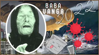 MEDIUM BABA VANGA's Forecasts for 2022 | What Will Happen in 2022