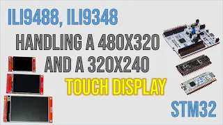 STM32 and ILI9488, ILI9341 TFT LCD touch displays