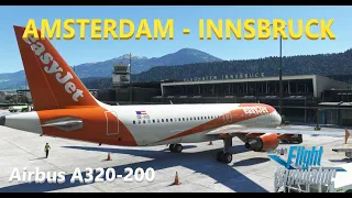 Airbus A320 - 200 | Amsterdam - Innsbruck - Paris | EHAM  - LOWI - LFPG | MSFS